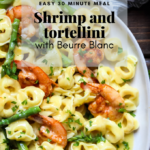 Shrimp and Tortellini with Beurre Blanc pinterest graphic
